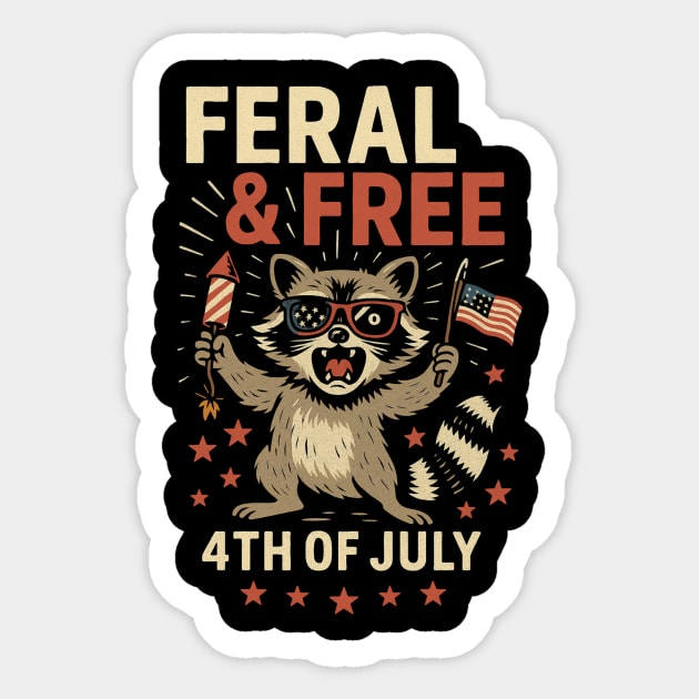 Feral & Free – Funny Patriotic Raccoon 4th of July Sticker by ArtistTee ⭐⭐⭐⭐⭐